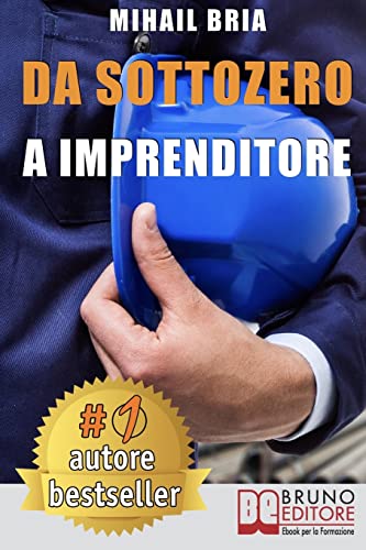 Da Sottozero A Imprenditore