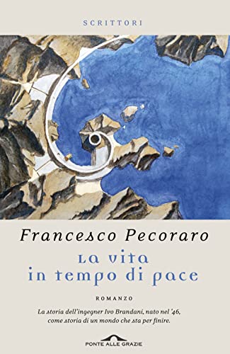 La vita in tempo di pace