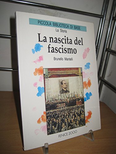 La nascita del fascismo.