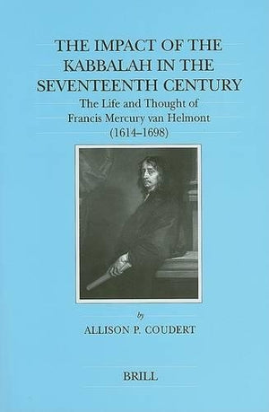 The Impact of the Kabbalah in the Seventeenth Century