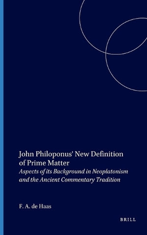 John Philoponus' New Definition of Prime Matter