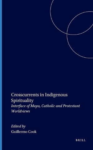 Crosscurrents in Indigenous Spirituality