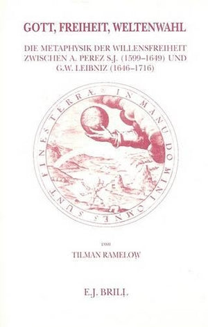 Gott, Freiheit, Weltenwahl