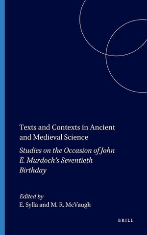 Texts and Contexts in Ancient and Medieval Science