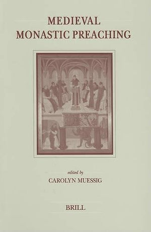 Medieval Monastic Preaching