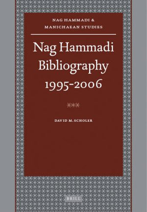Nag Hammadi Bibliography 1995-2006
