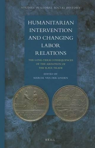 Humanitarian Intervention and Changing Labor Relations