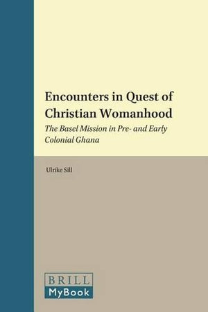 Encounters in Quest of Christian Womanhood