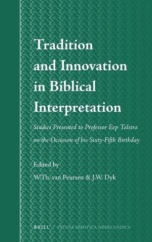 Tradition and Innovation in Biblical Interpretation