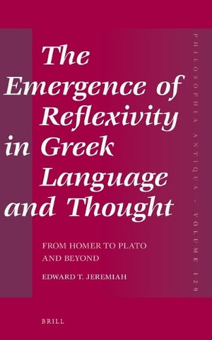 The Emergence of Reflexivity in Greek Language and Thought
