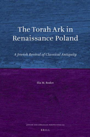 The Torah Ark in Renaissance Poland