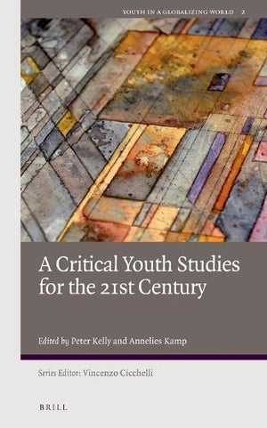 A Critical Youth Studies for the 21st Century