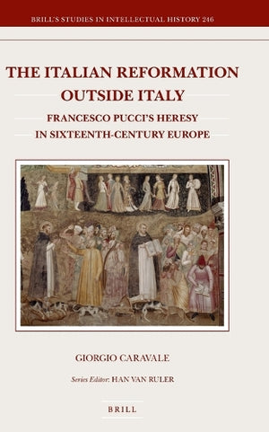 The Italian Reformation Outside Italy