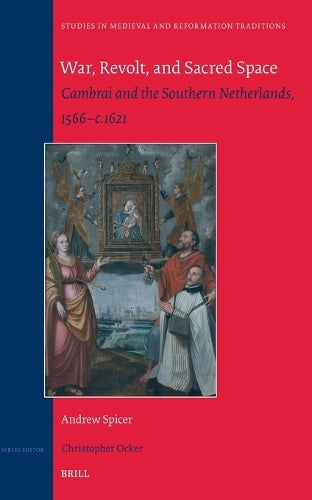 War, Revolt and Sacred Space