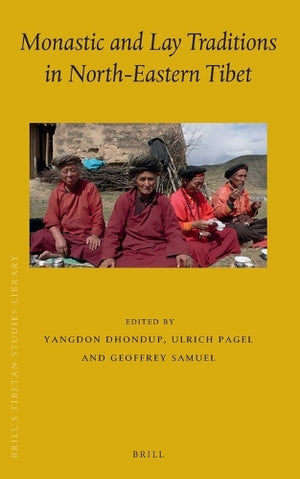 Monastic and Lay Traditions in North-Eastern Tibet
