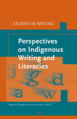 Perspectives on Indigenous writing and literacies