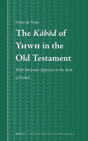 The Kābôd of Yhwh in the Old Testament