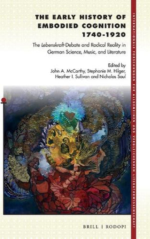 The Early History of Embodied Cognition 1740-1920
