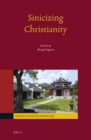 Sinicizing Christianity