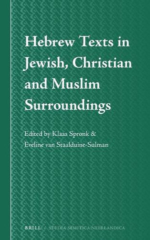 Hebrew Texts in Jewish, Christian and Muslim Surroundings
