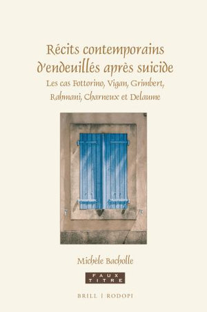 Récits contemporains d’endeuillés après suicide