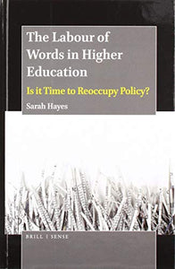 The Labour of Words in Higher Education 