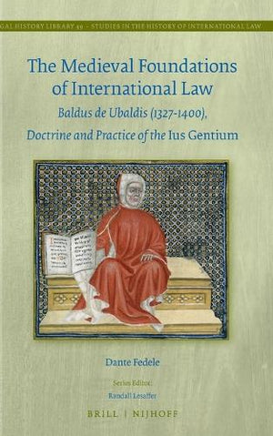 The Medieval Foundations of International Law
