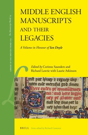 Middle English Manuscripts and their Legacies