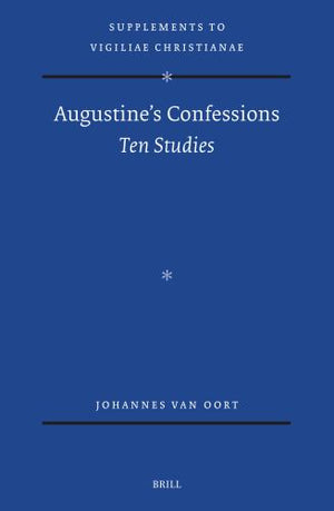 Augustine's Confessions: Ten Studies