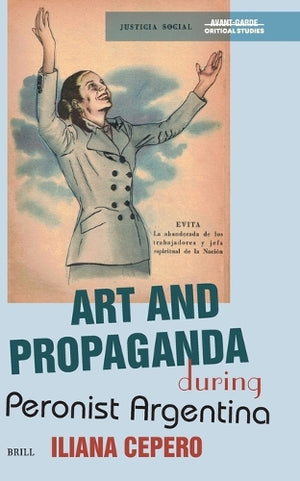 Art and Propaganda during Peronist Argentina