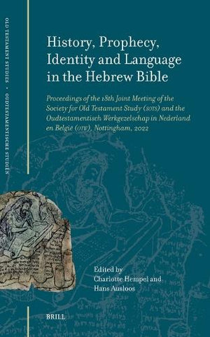 History, Prophecy, Identity and Language in the Hebrew Bible