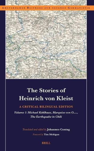 The Stories of Heinrich von Kleist: A Critical Bilingual Edition
