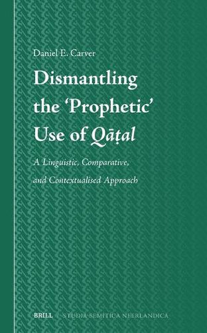 Dismantling the ‘Prophetic’ Use of Qāṭal