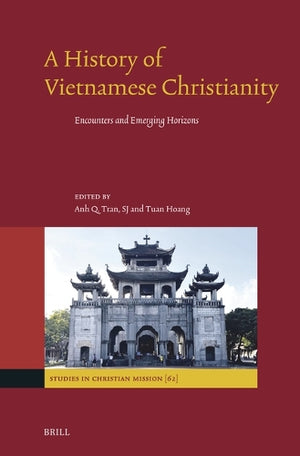 A History of Vietnamese Christianity