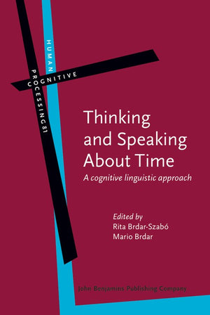 Thinking and Speaking About Time