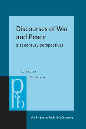 Discourses of War and Peace