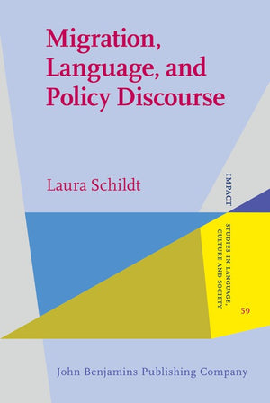 Migration, Language, and Policy Discourse