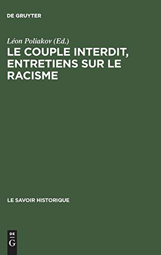 Le couple interdit, entretiens sur le racisme