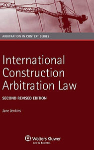 International Construction Arbitration Law 