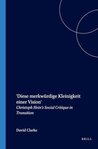 'Diese merkwurdige Kleinigkeit einer Vision' 