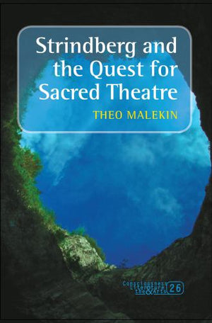 Strindberg and the Quest for Sacred Theatre