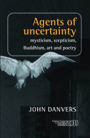 Agents of uncertainty