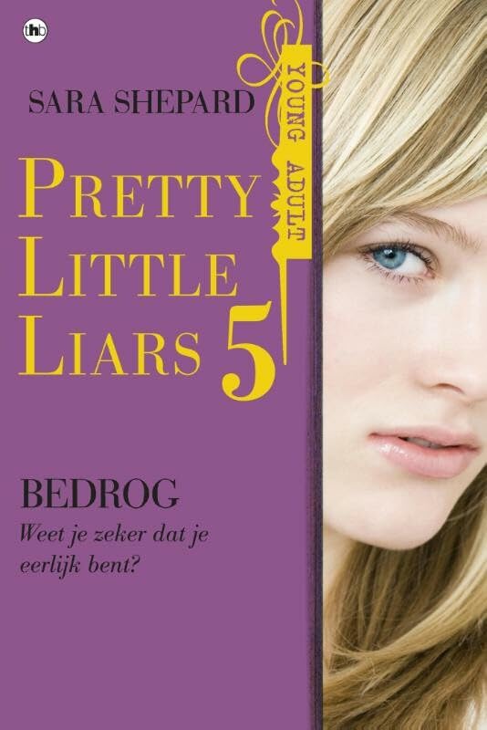 Bedrog: weet je zeker dat je eerlijk bent? (Pretty little liars, 5)