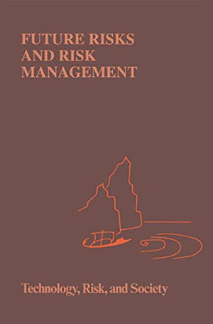 Future Risks and Risk Management