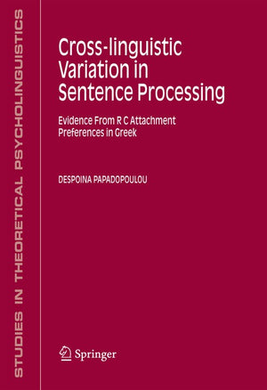 Cross-linguistic Variation in Sentence Processing