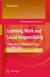 Learning, Work and Social Responsibility 
