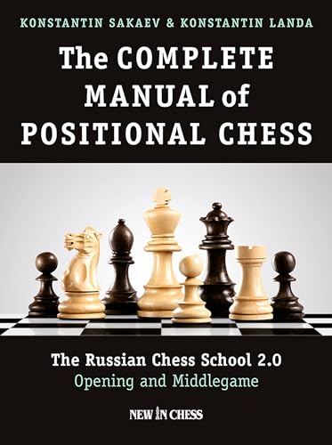 The Complete Manual of Positional Chess Volume 1
