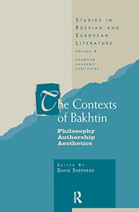 The Contexts of Bakhtin 
