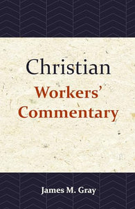 Christian Workers' Commentary 