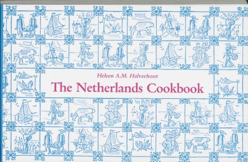 The Netherlands Cookbook: Typical dishes of the Netherlands